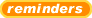 reminders button